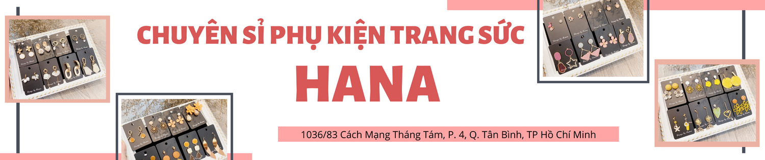  Phụ Kiện HANA