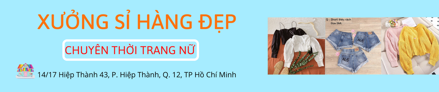 Xưởng Sỉ Hàng Đẹp