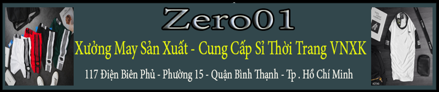 ZeRo01-Xưởng May Quần Aó VNXK