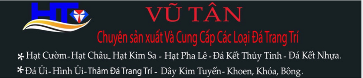 Công Ty Sản Xuất Thương Mại Cườm Ủi Vũ Tân