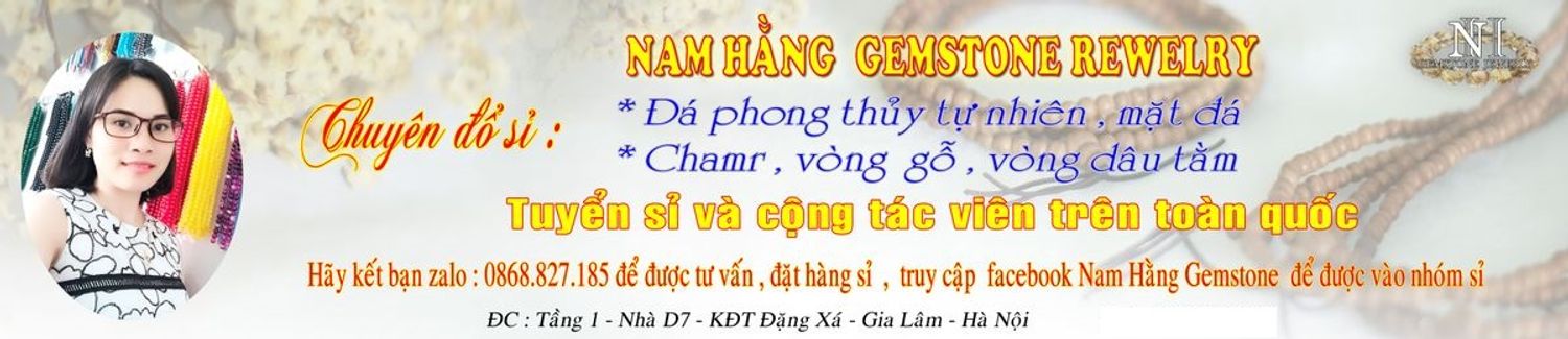 KHO BUÔN NAM HẰNG GEMTONE