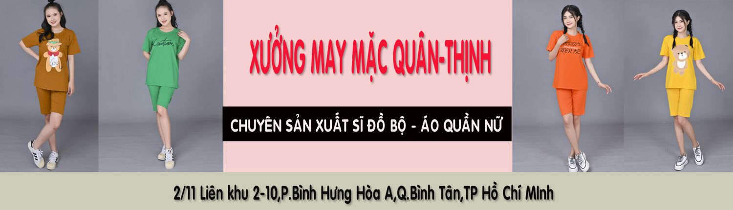 Xưởng May Mặc Quân - Thịnh