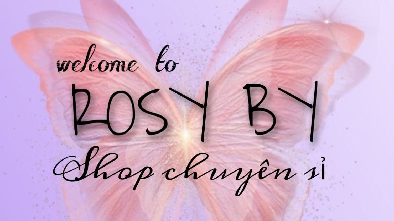 Chuyên Sỉ Rosy By