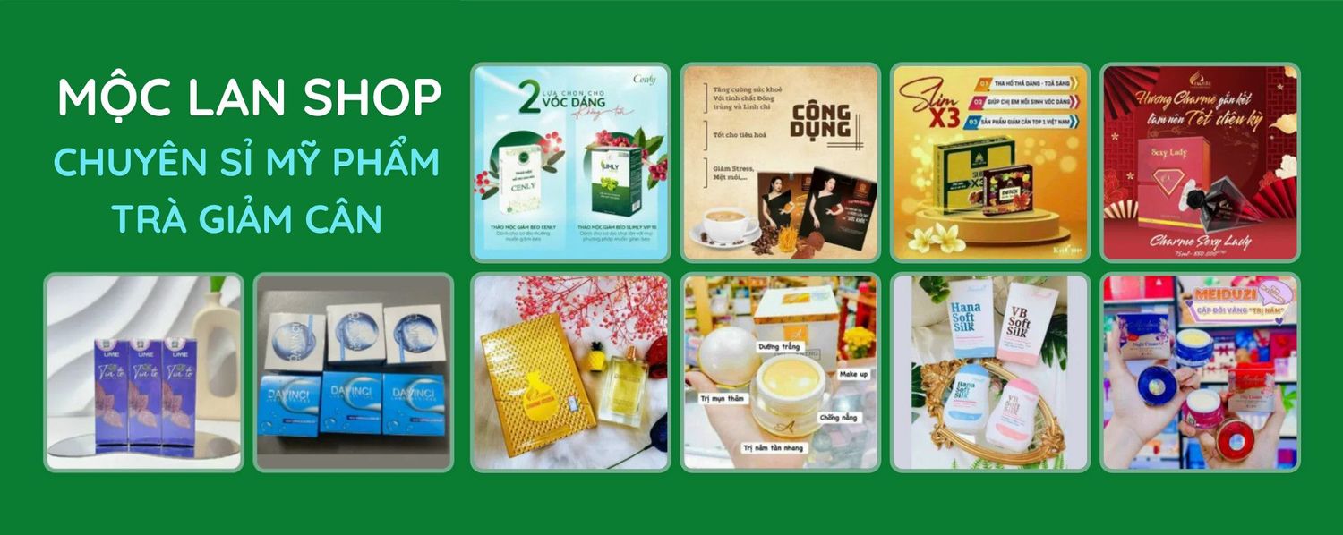 Mộc Lan Shop Sỉ Mỹ Phẩm Trà Giảm Cân