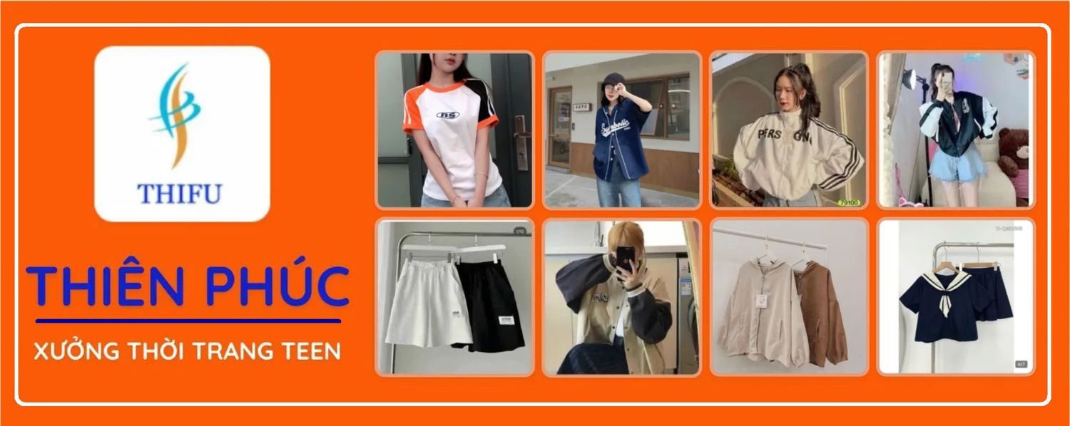 Xưởng Sỉ Thời Trang Thiên Phúc