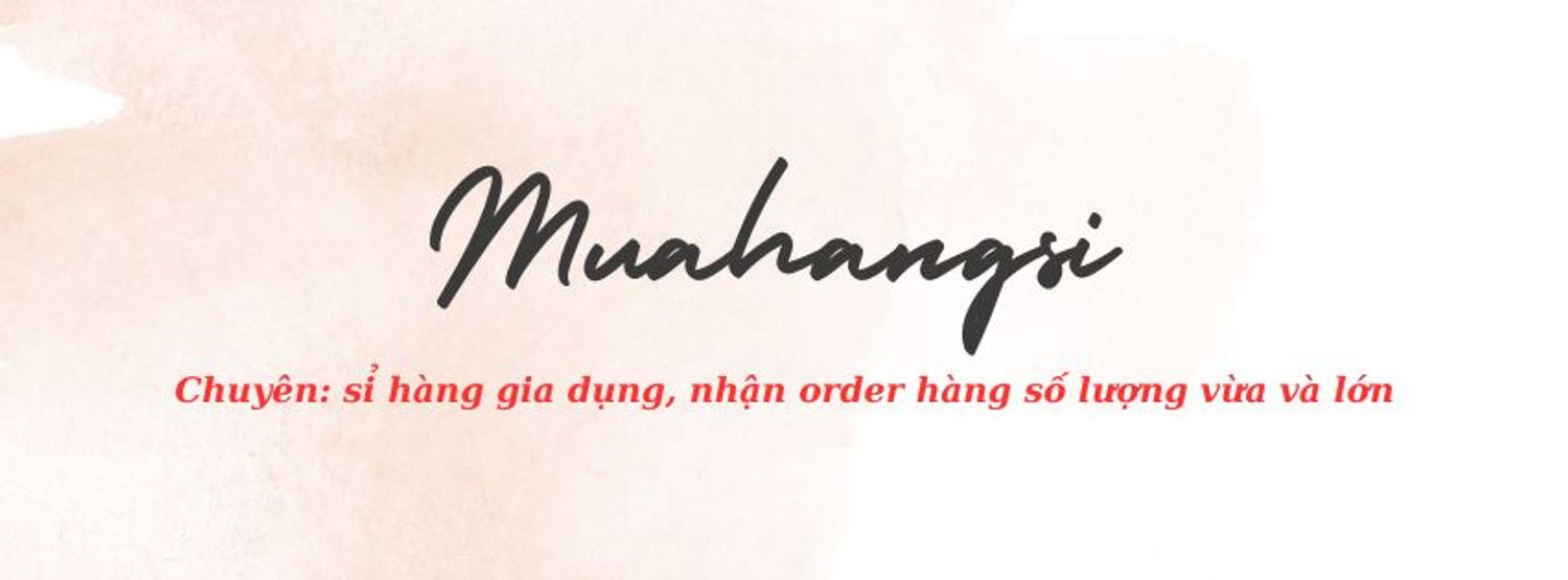 Mua Hàng Sỉ
