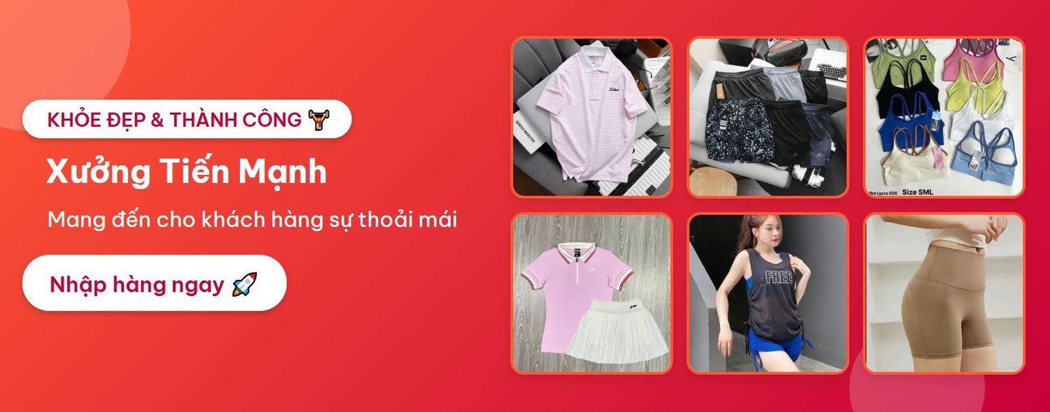Xưởng Sỉ Thể Thao Tiến Mạnh