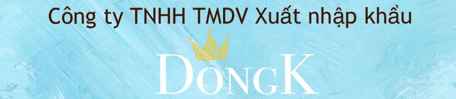 công ty TNHH TMDV xuất nhập khẩu DongK