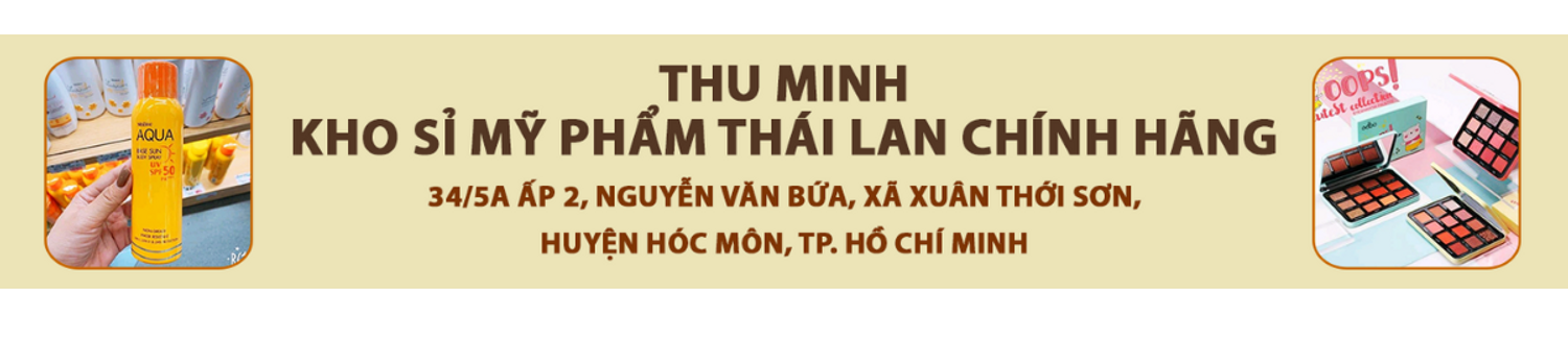 Thu Minh - Kho Sỉ Mỹ Phẩm Thái Lan Chính Hãng