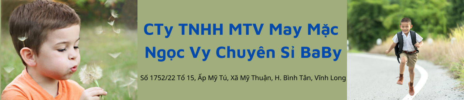 CTy TNHH MTV May Mặc Ngọc Vy Chuyên Sỉ BaBy
